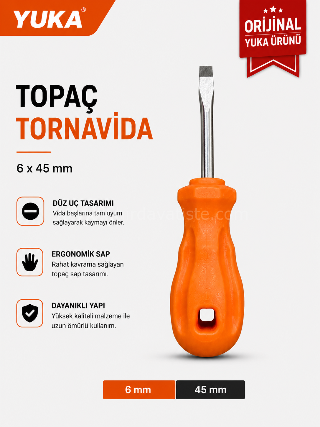 Yuka Düz Topaç Tornavida 6*45mm